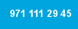 971 111 29 45